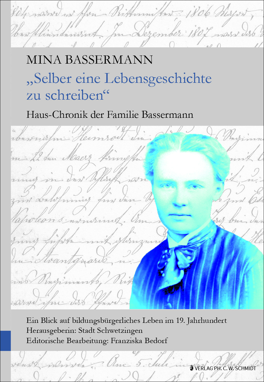 978-3-96049-097-5 - "Selber eine Lebensgeschichte zu schreiben" - Hauschronik der Familie Bassermann - Titelbild