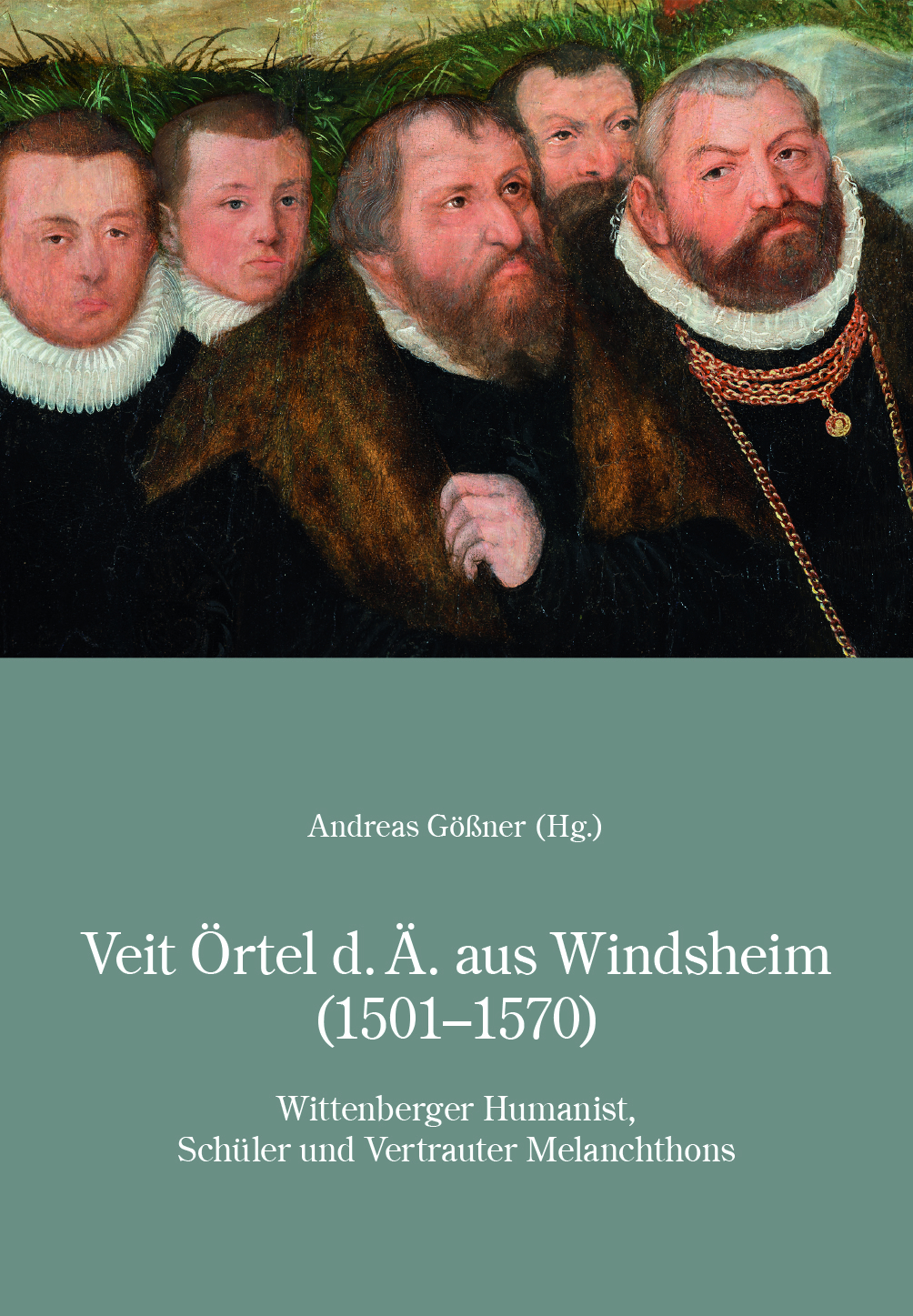 978-3-940803-20-7 - Veit Örtel d.Ä. aus Windsheim (1501-1570) - Titelbild
