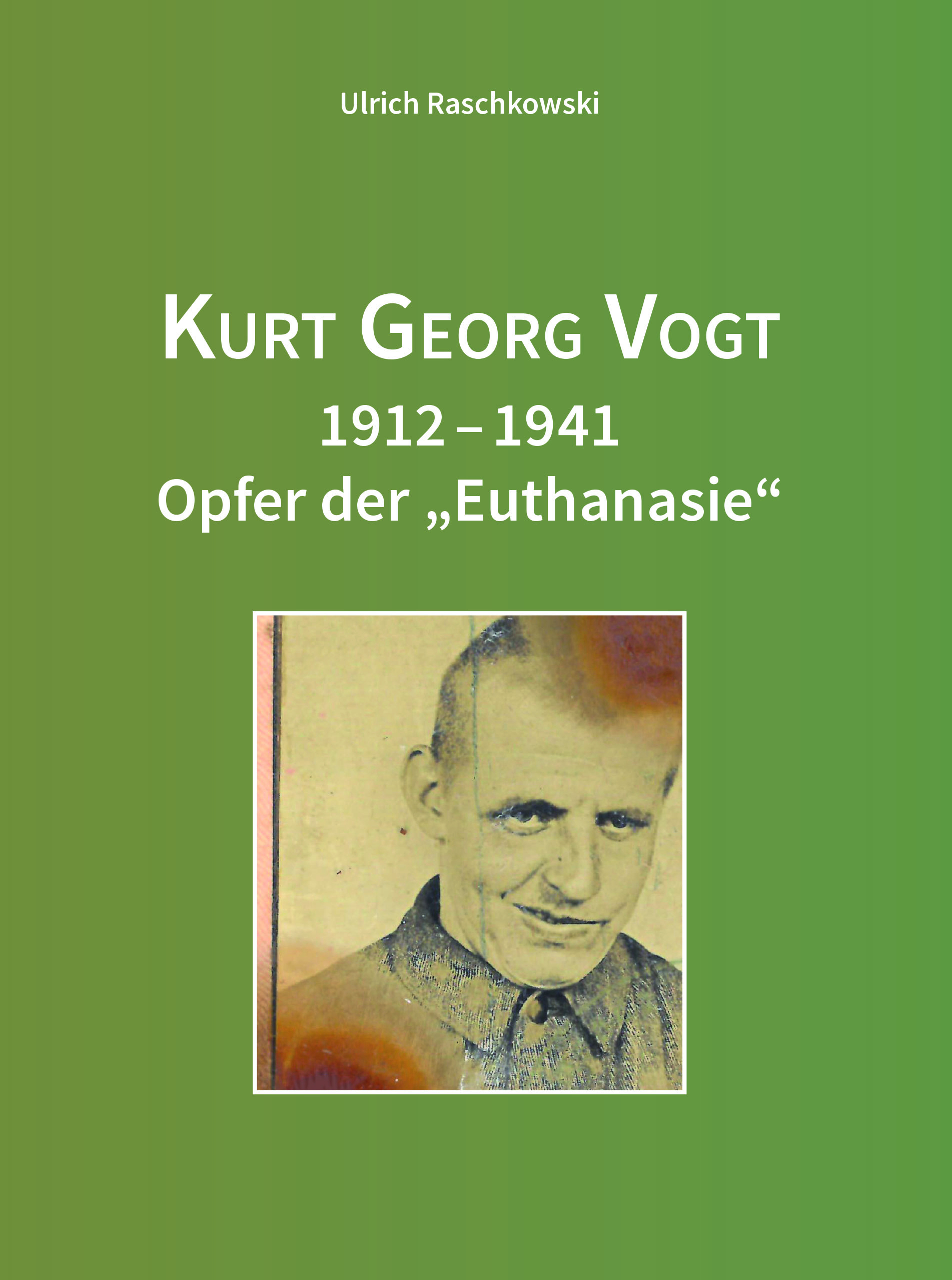 978-3-87707-215-8 - Kurt Georg Vogt 1912-1941 - Titelbild