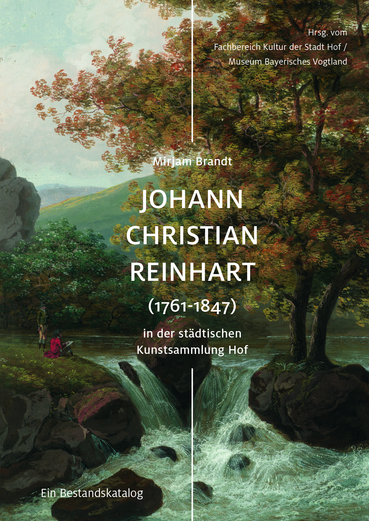 978-3-87707-276-9 - Johann Christian Reinhart (1761-1847) in der städtischen Kunstsammlung Hof - Titelbild