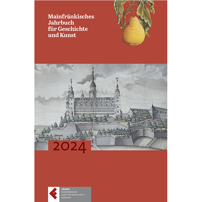 978-3-949015-09-0 - Mainfränkisches Jahrbuch für Geschichte und Kunst, Band 76 (2024) - Titelbild