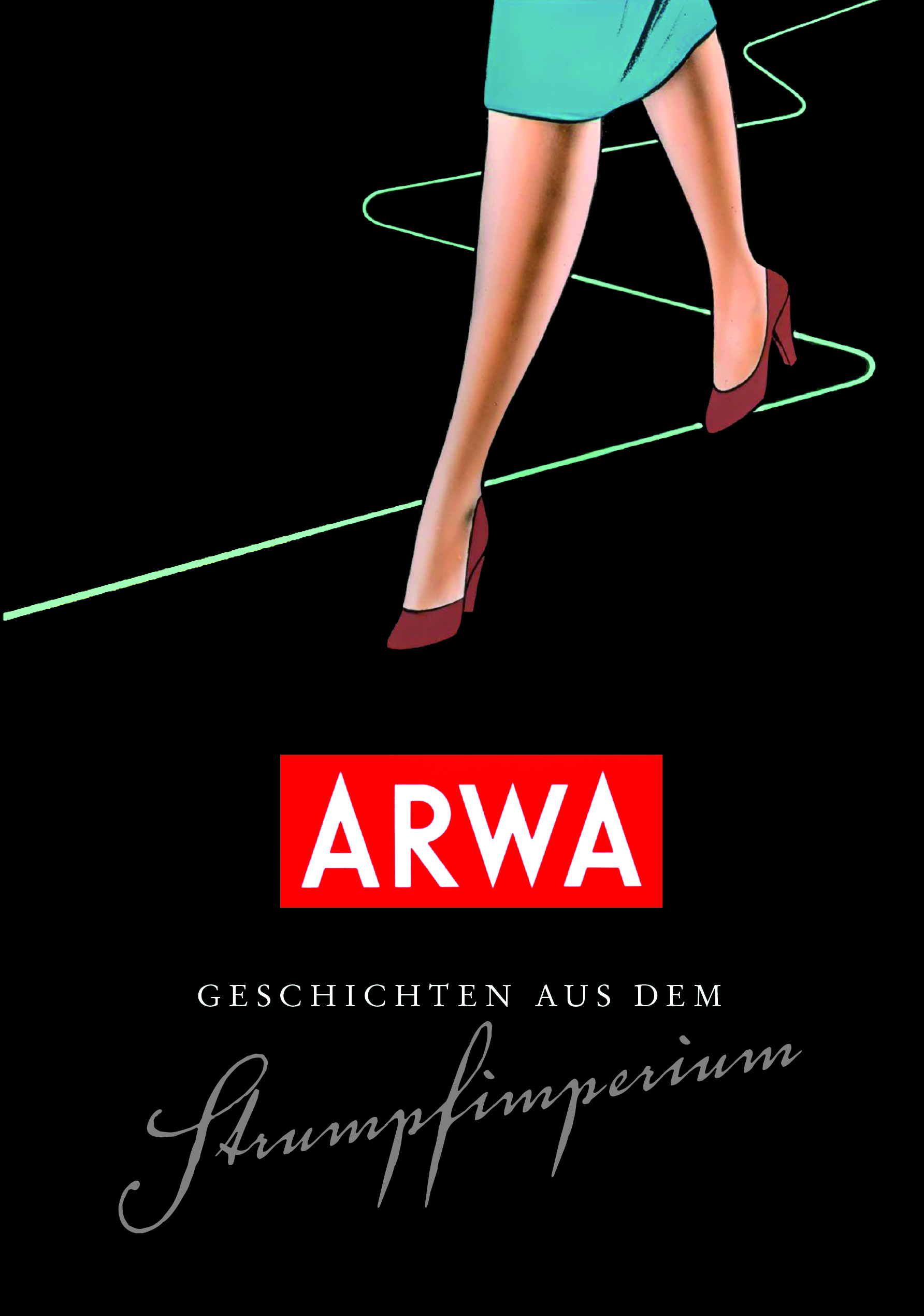 978-3-96049-044-9 - ARWA - Geschichten aus dem Strumpfimperium - Titelbild