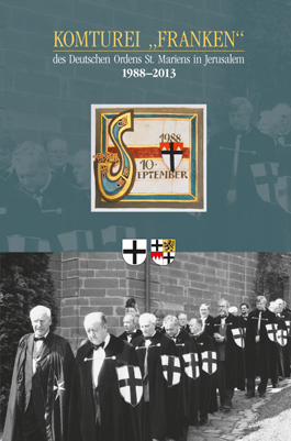 978-3-87707-909-6 - Komturei „Franken“ des Deutschen Ordens St. Mariens in Jerusalem 1988–2013 - Titelbild