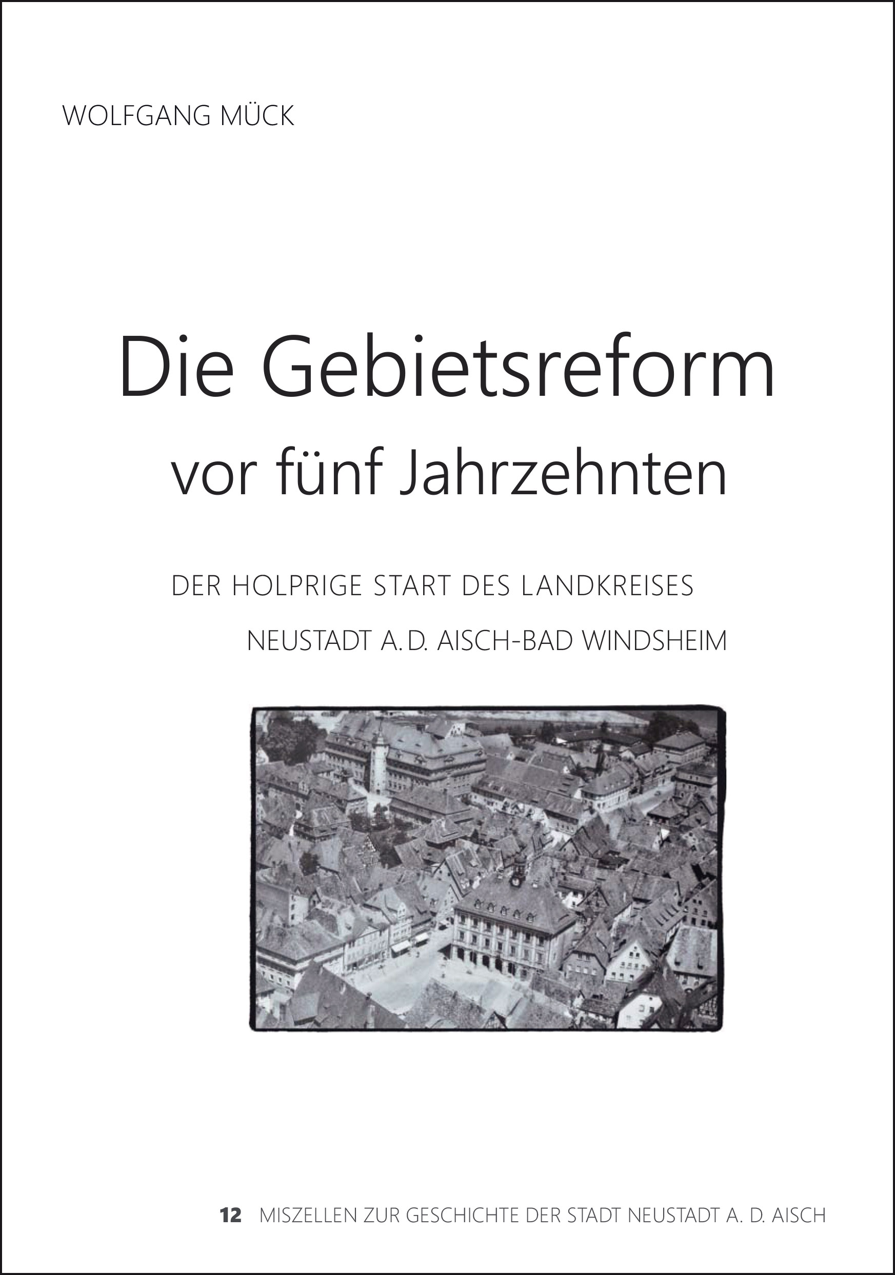 978-3-87707-269-1 - Die Gebietsreform vor fünf Jahrzehnten - Titelbild