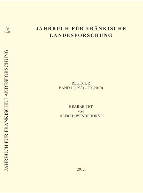 978-3-940049-13-1 - Jahrbuch für fränkische Landesforschung (Register Band 70) - Titelbild