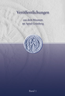 978-3-87707-674-3 - Veröffentlichungen aus dem Museum im Spital Grünberg (Band 1) - Titelbild