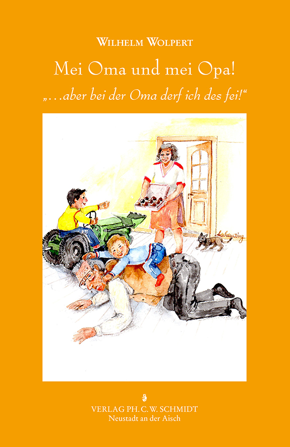 978-3-87707-113-7 - "Mei Oma und mei Opa! - Titelbild