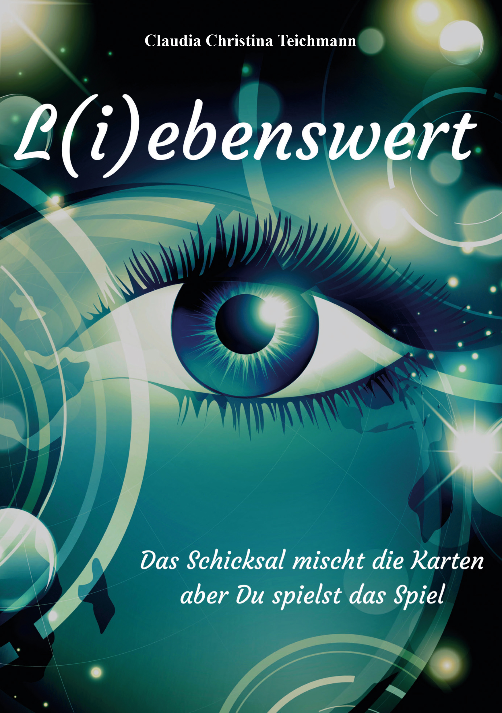978-3-96049-051-7 - L(i)ebenswert - Das Schicksal mischt die Karten, aber Du spielst das Spiel - Titelbild