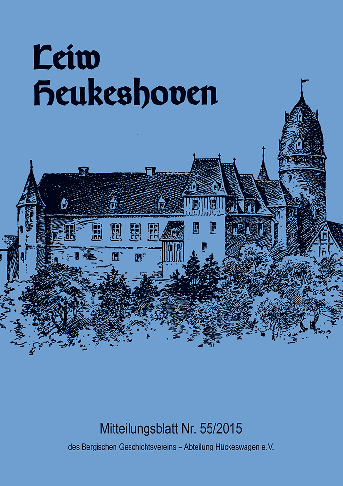978-3-87707-975-1 - Leiw Heukeshoven. Mitteilungsblatt Nr. 55/2015 des Bergischen Geschichtsvereins – Abteilung Hückeswagen e.V. - Titelbild