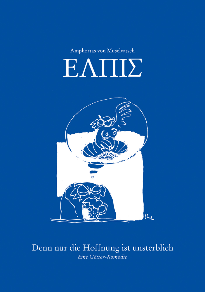 978-3-87707-887-7 - Amphortas von Muselvatsch – Elpís – Denn nur die Hoffnung ist unsterblich - Titelbild