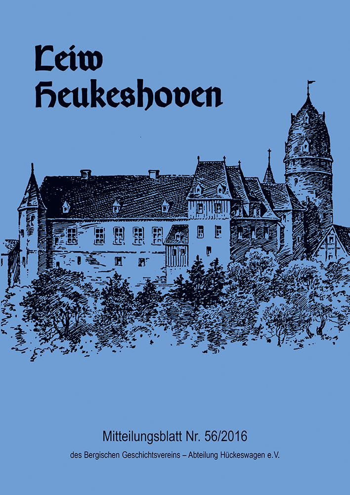 978-3-96049-007-4 - Leiw Heukeshoven. Mitteilungsblatt Nr. 56/2016 des Bergischen Geschichtsvereins – Abteilung Hückeswagen e.V. - Titelbild