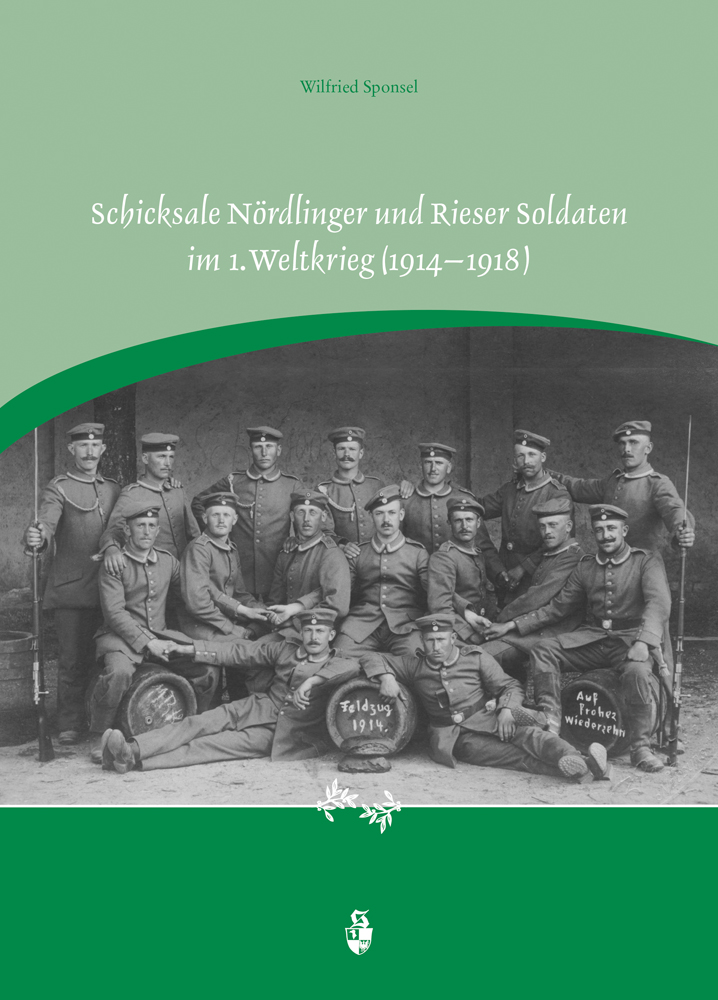 978-3-87707-944-7 - Schicksale Nördlinger und Rieser Soldaten im 1. Weltkrieg (1914–1918) - Titelbild