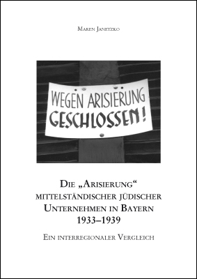 978-3-87707-855-6 - Die „Arisierung“ mittelständischer jüdischer Unternehmen in Bayern 1933–1939. Ein interregionaler Vergleich - Titelbild