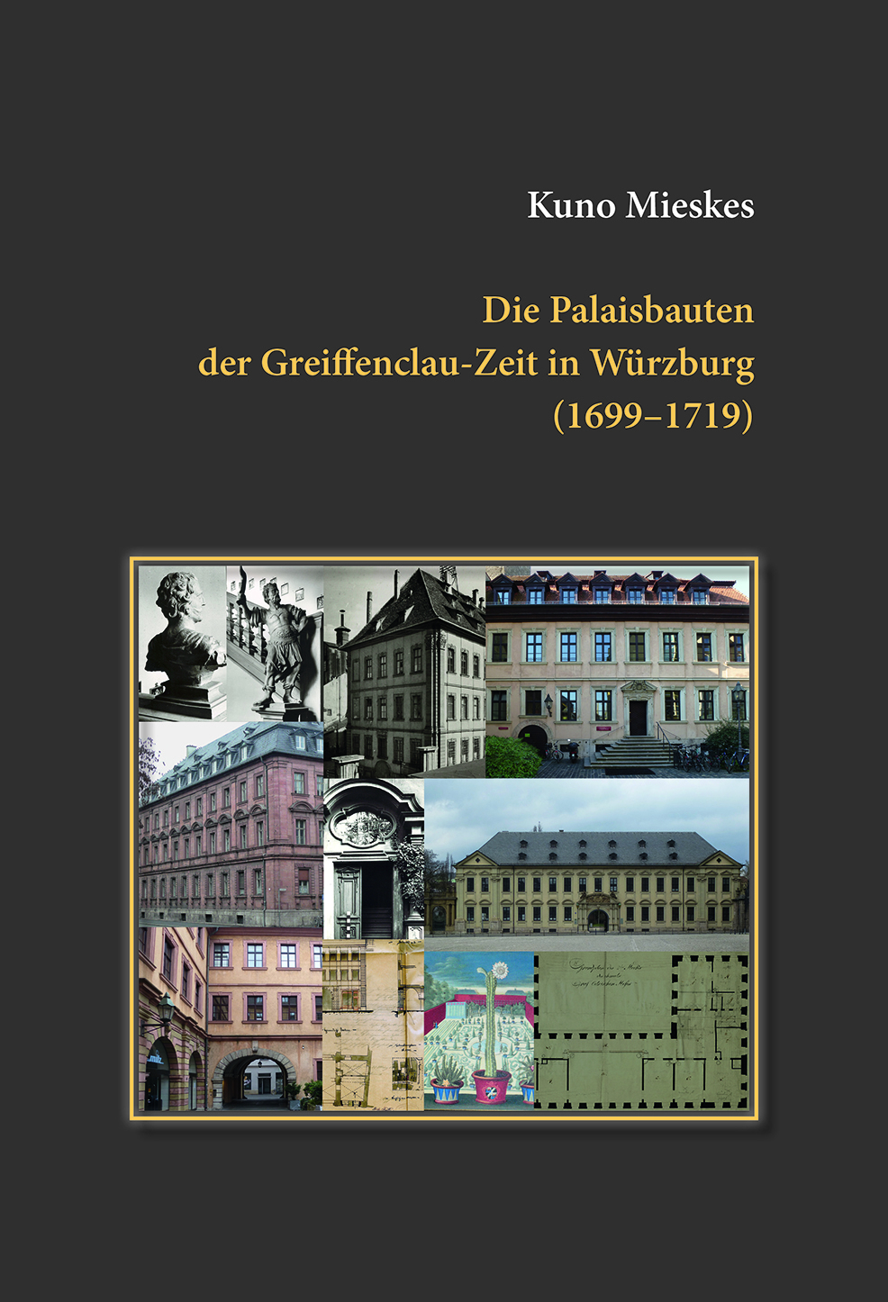 978-3-86652-819-2 - Die Palaisbauten der Greiffenclau-Zeit in Würzburg (1699-1719) - Titelbild