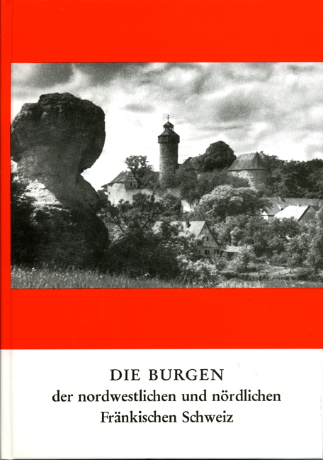 978-3-86652-929-8 - Die Burgen der westlichen und nördlichen Fränkischen Schweiz - Titelbild