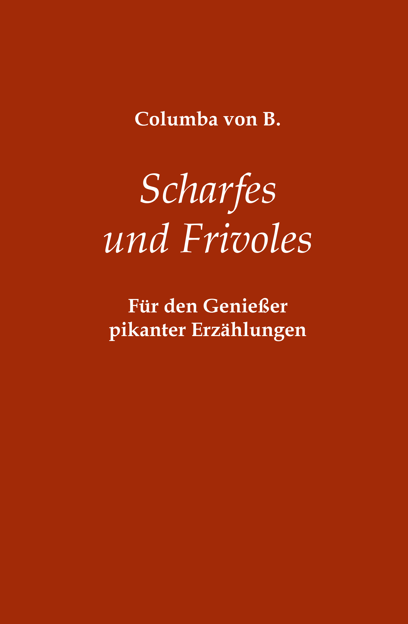 978-3-96049-078-4 - Scharfes und Frivoles - Titelbild