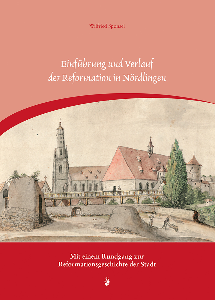 978-3-87707-100-7 - Einführung und Verlauf der Reformation in Nördlingen - Titelbild