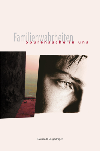 978-3-87707-688-0 - Familienwahrheiten - Titelbild