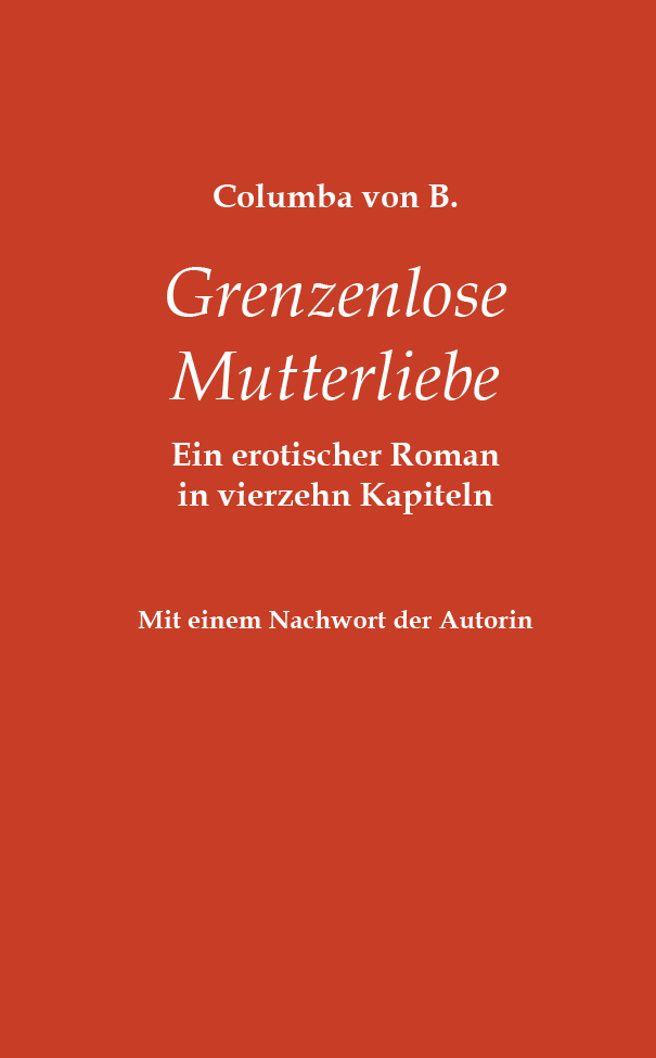 978-3-96049-048-7 - Grenzenlose Mutterliebe - Titelbild
