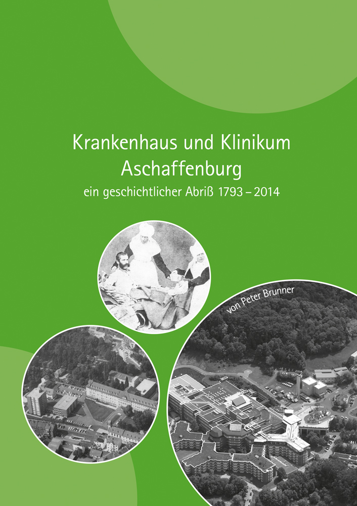 978-3-87707-933-1 - Krankenhaus und Klinikum Aschaffenburg - Titelbild