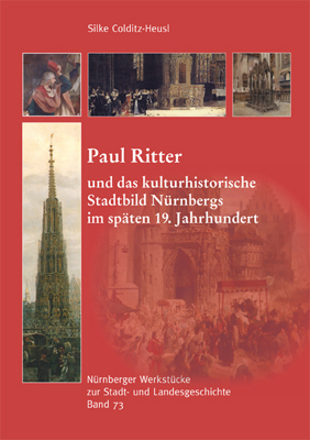 978-3-87707-889-1 - Paul Ritter und das kulturhistorische Stadtbild Nürnbergs im späten 19. Jahrhundert - Titelbild