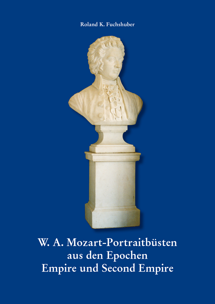 978-3-87707-966-9 - W. A. Mozart - Portraitbüsten aus den Epochen Empire und Second Empire - Titelbild