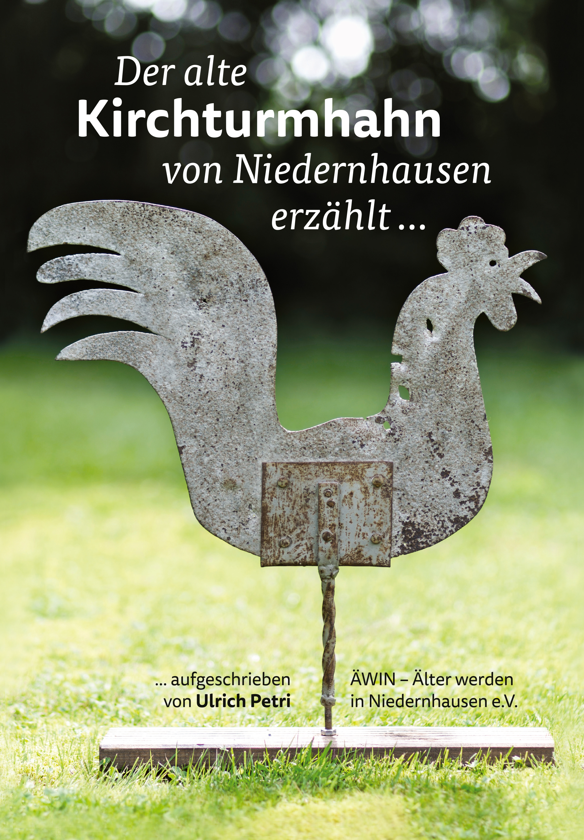 978-3-96049-123-1 - Der alte Kirchturmhahn von Niedernhausen erzählt... - Titelbild
