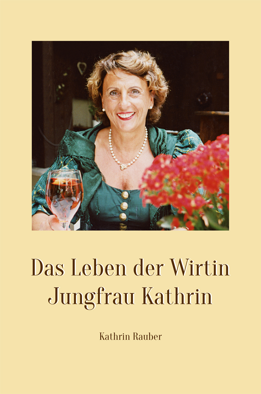 978-3-87707-968-3 - Das Leben der Wirtin Jungfrau Kathrin - Titelbild