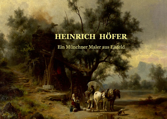 978-3-87707-927-0 - Heinrich Höfer – Ein Münchner Maler aus Eisfeld - Titelbild