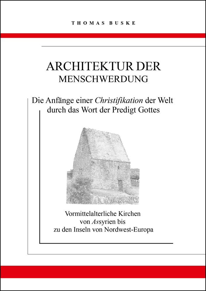 978-3-87707-915-7 - Architektur der Menschwerdung. Die Anfänge einer Christifikation der Welt durch das Wort der Predigt Gottes - Titelbild