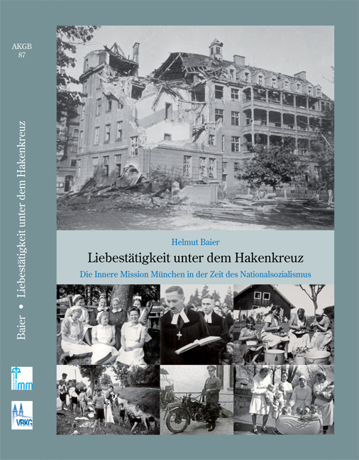 978-3-940803-03-0 - Liebestätigkeit unter dem Hakenkreuz - Titelbild