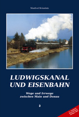 978-3-87707-613-2 - Ludwigskanal und Eisenbahn - Titelbild