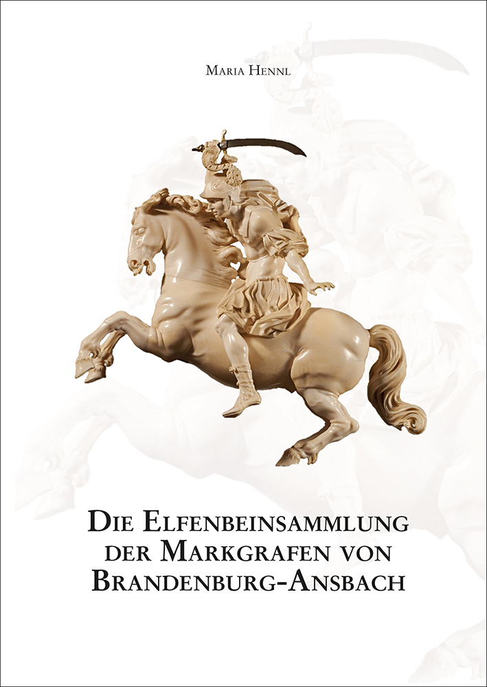 978-3-96049-012-8 - Die Elfenbeinsammlung der Markgrafen von Brandenburg-Ansbach - Titelbild