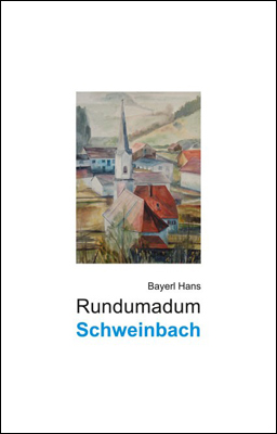 978-3-87707-937-9 - Rundumadum Schweinbach - Titelbild