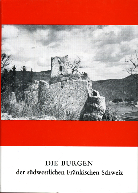 978-3-86652-928-1 - Die Burgen der westlichen und nördlichen Fränkischen Schweiz - Titelbild