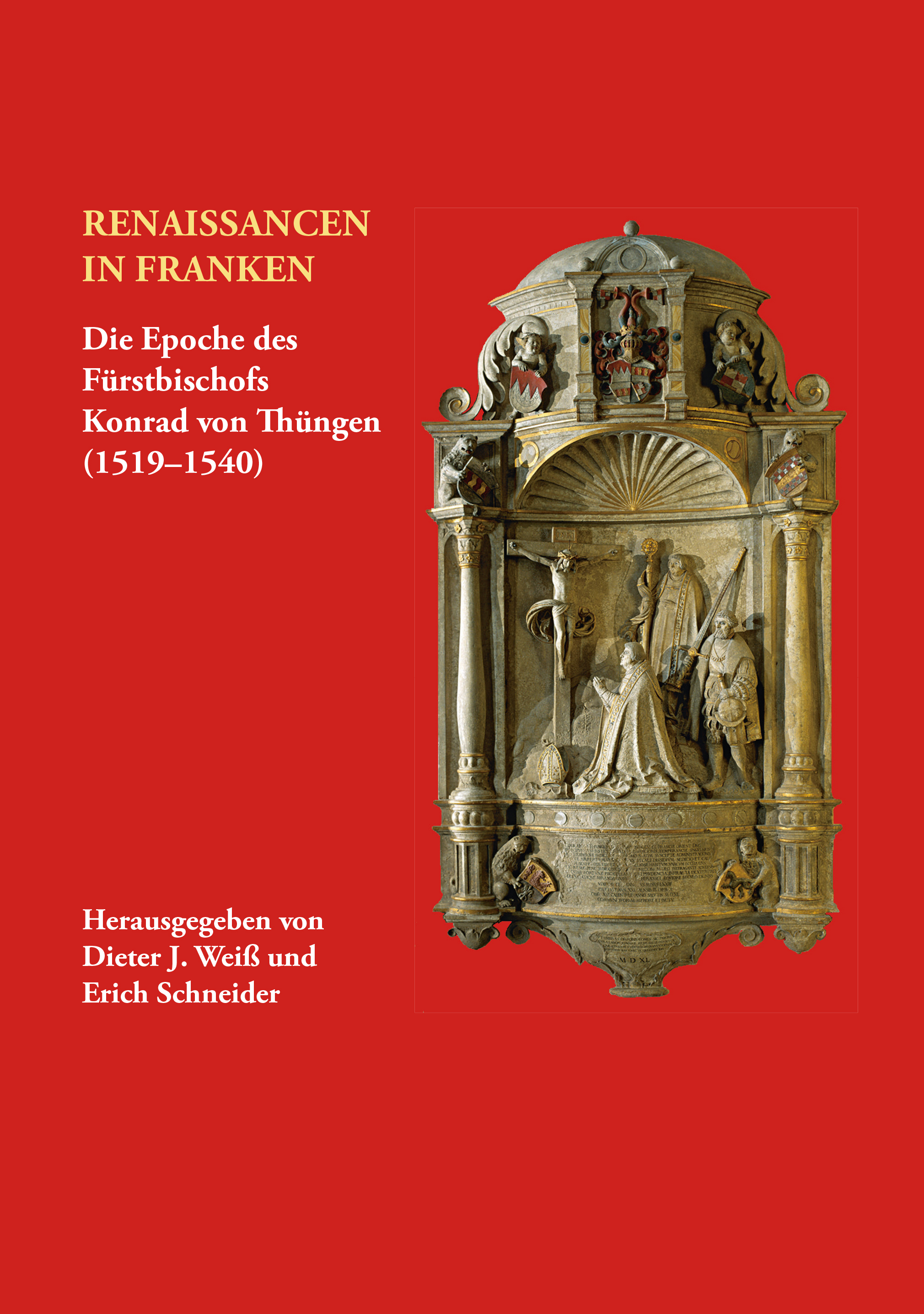 978-3-86652-961-8 - Renaissancen in Franken. Die Epoche des Fürstbischofs Konrad von Thüngen (1519-1540) - Titelbild