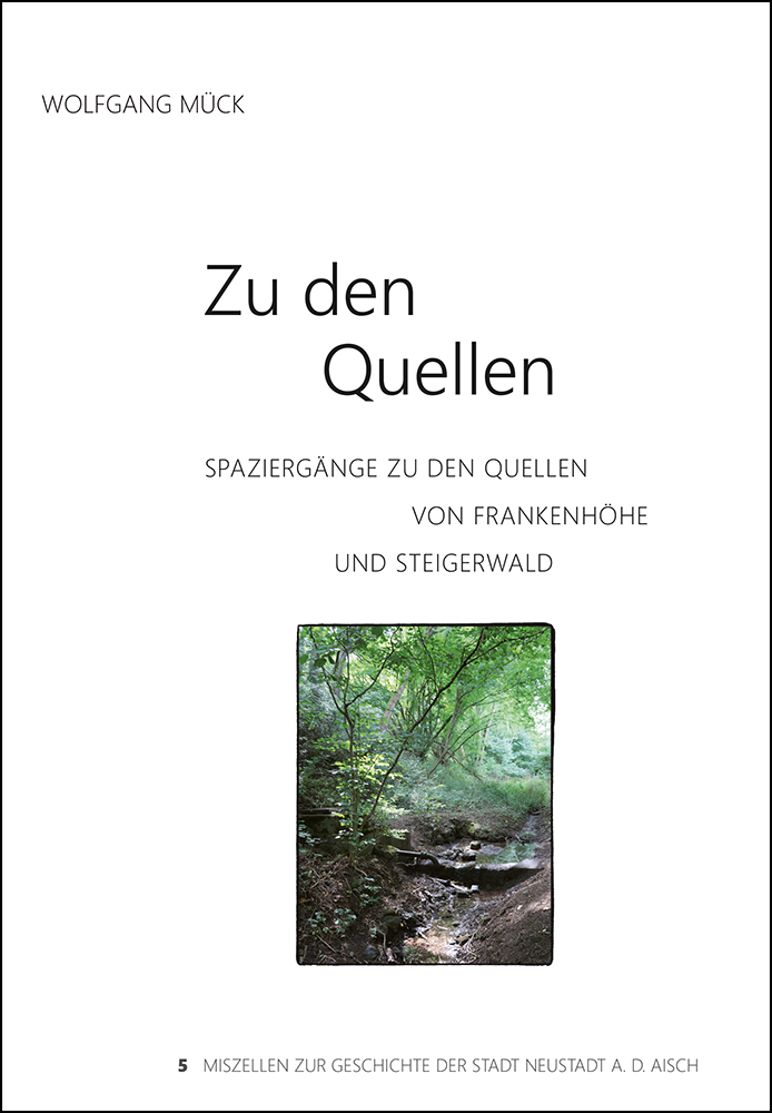 978-3-87707-195-3 - Zu den Quellen - Spaziergänge zu den Quellen von Frankenhöhe und Steigerwald - Titelbild