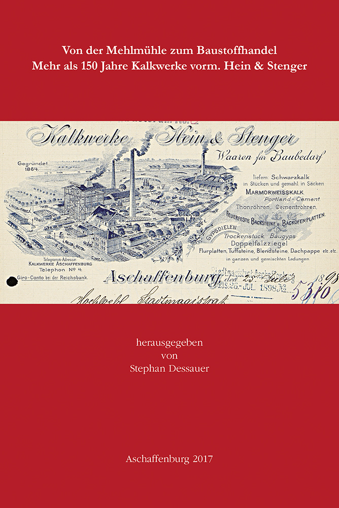 978-3-96049-002-9 - Von der Mehlmühle zum Baustoffhandel. Mehr als 150 Jahre Kalkwerke vorm. Hein & Stenger - Titelbild