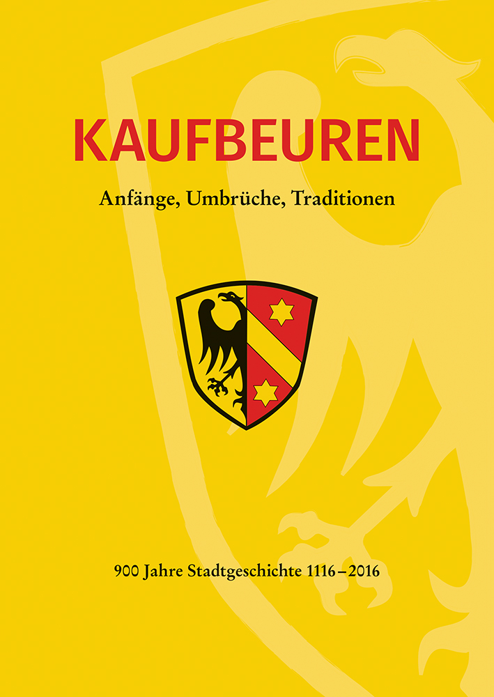 978-3-87707-404-6 - Kaufbeuren. Anfänge, Umbrüche, Traditionen - Titelbild
