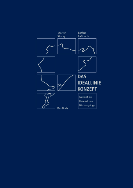 978-3-87707-155-7 - Das Ideallinie-Konzept. Gezeigt am Beispiel des Nürburgrings – Das Buch - Titelbild