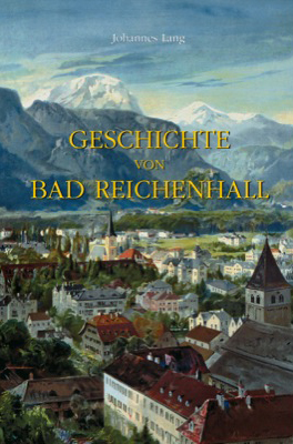 978-3-87707-759-7 - Geschichte von Bad Reichenhall - Titelbild