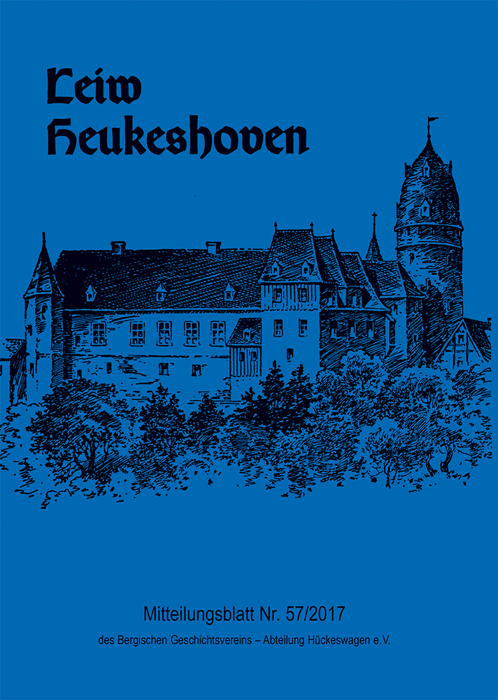 978-3-96049-020-3 - Leiw Heukeshoven. Mitteilungsblatt Nr. 57/2017 des Bergischen Geschichtsvereins - Abteilung Hückeswagen e.V. - Titelbild