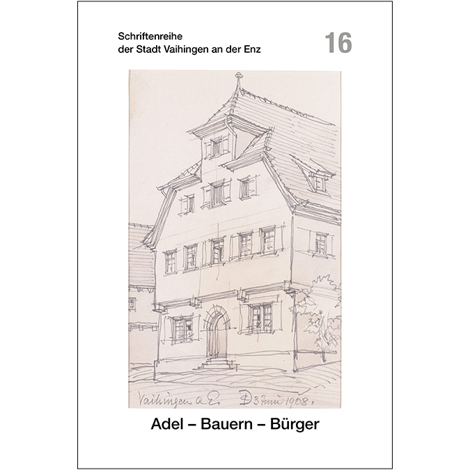 24-0275 Schriftenreihe Vaihingen an der Enz Band 16