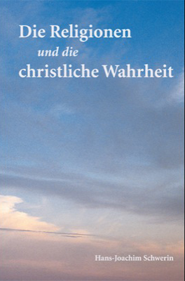 978-3-87707-755-9 - Die Religionen und die christliche Wahrheit - Titelbild