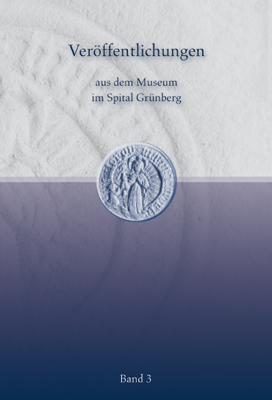 978-3-87707-756-6 - Veröffentlichungen aus dem Museum im Spital Grünberg (Band 3) - Titelbild